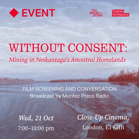 Without Consent:Mining in Neskantaga's Ancestral Homelands