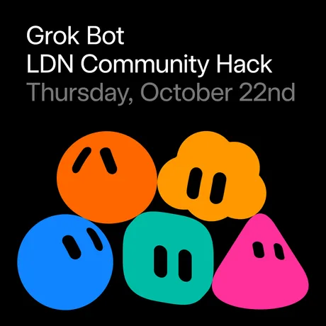 Grok Bot Community Engineering London Hackathon