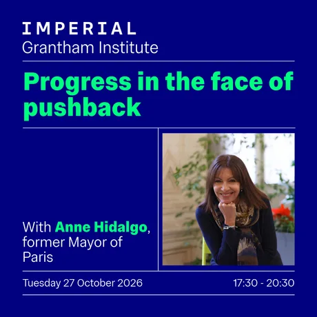 Grantham Institute Annual Lecture 2026 with Anne Hidalgo