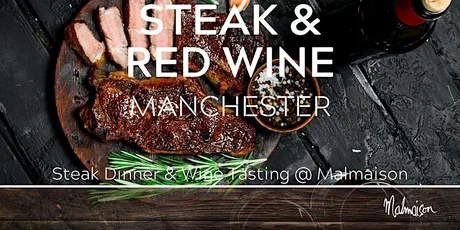 Steak with Red Wine Tasting Manchester 18/09/26