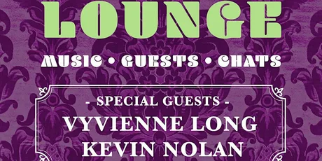 Max's Lounge Featuring Vyvienne Long & Kevin Nolan