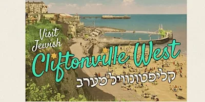 The Jewish History of Cliftonville West Walking Tour