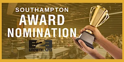 Southampton B2B Growth Expo 2027 | Nominating Your Business For An Award