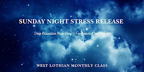 Sunday Night Stress Release Class