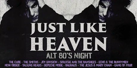 Just Like Heaven: Alt 80s Party (Glasgow)