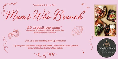 Mums Who Brunch Monthly Meet Up