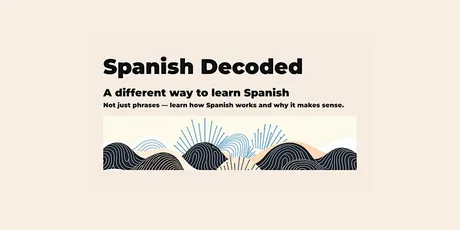 Spanish Decoded – Free Taster Session (Hebden Bridge)