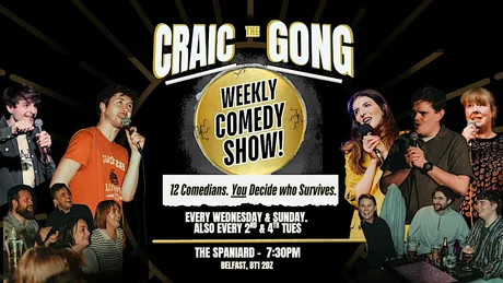 Spaniard Comedy Club: Craic the Gong, Belfast