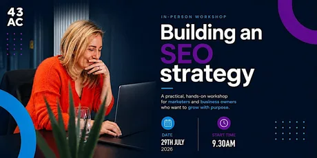 Building and SEO Strategy - In person workshop