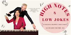 High Notes and Low Jokes