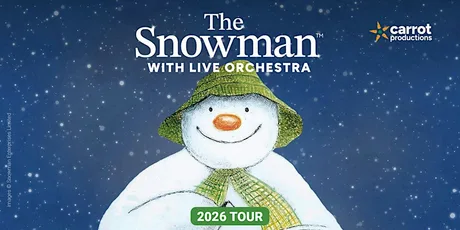 THE SNOWMAN Film with Live Orchestra: Stockport Town Hall (2.30pm)