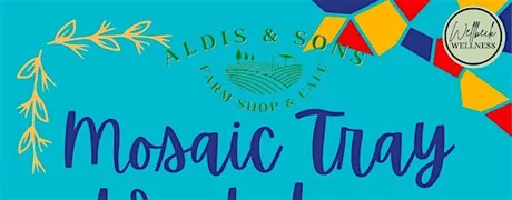 Mosaic Tray Workshop