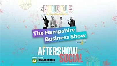 After Show Social in Collab With Hampshire Business Show