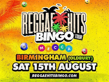 Reggae Hits Bingo Tour | Oldbury| 15th AUG