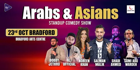Arabs & Asians Stand-up Comedy Show Bradford