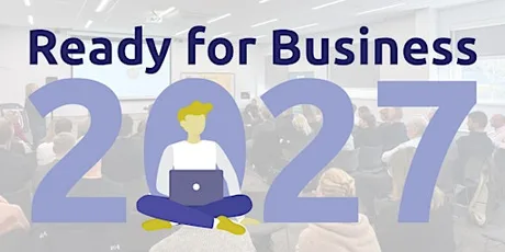 Ready for Business 2027