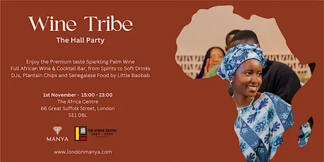 Wine Tribe Exhibition: The Hall Party Wear your Traditional African Attire