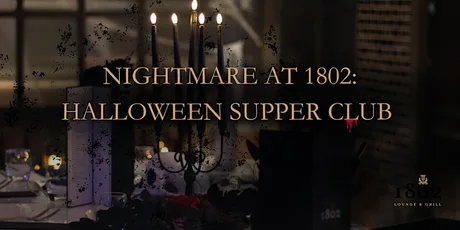 1802 Halloween Supper Club