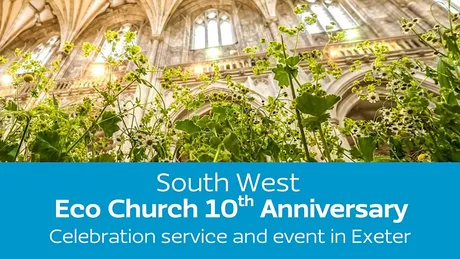 South West Eco Church 10th Anniversary - A celebration service in Exeter