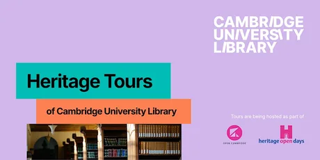 Heritage Tours of Cambridge University Library