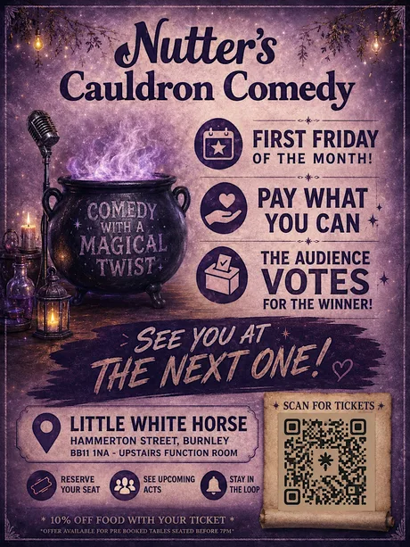 Nutters Cauldron Comedy @ Little White Horse, Burnley