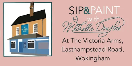 Sip & Paint with Michelle Douglas at The Vic.