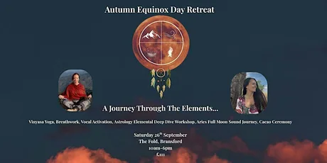 Autumn Equinox Day Retreat - A Journey Through The Elements