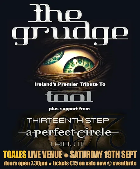 THE GRUDGE (Tool Tribute) + Thirteenth Step (A Perfect Circle Tribute)