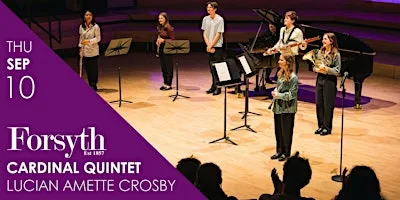 Cardinal Wind Quintet & Lucian Amette Crosby (piano)