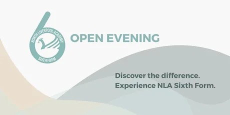 North Liverpool Academy Sixth Form Open Evening: Prospective Students