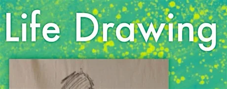 Life Painting and Drawing