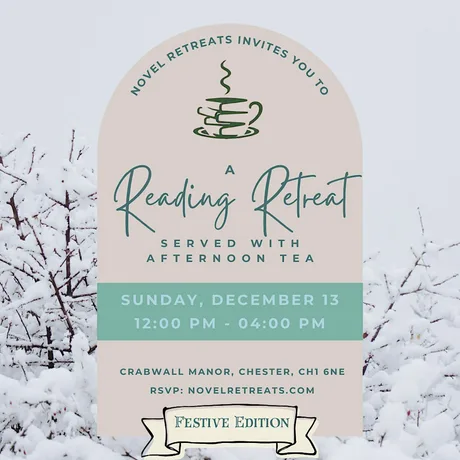 Chester Afternoon Tea & Reading Retreat Festive Edition December 13
