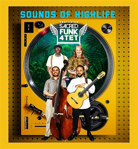Live & Local present Sounds of Highlife at Quorn Village Hall