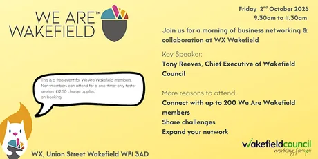 We Are Wakefield Networking Friday 2nd October 2026