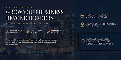 GROW YOUR BUSINESS BEYOND BORDERS INTERNATIONAL GROWTH MASTERCLASS