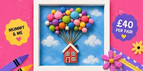 Up, Up & Away! – Mummy & Me 3D Shadow Box Workshop