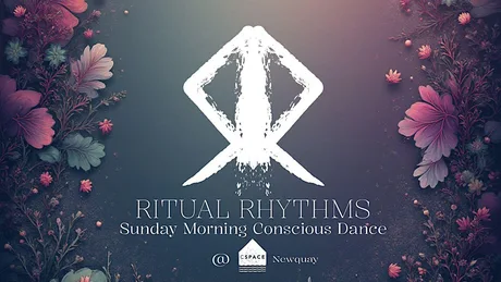 Ritual Rhythms: Conscious Dance Rave Ritual