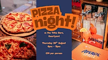August Pizza Night in the Tithe Barn, Courtyard