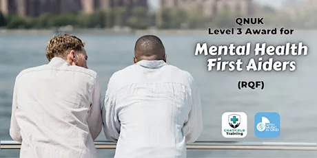 Two-Day Course: QNUK Level 3 Award for Mental Health First Aiders (RQF)