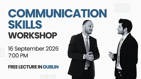Free Communication Skills Workshop | DUBLIN 24