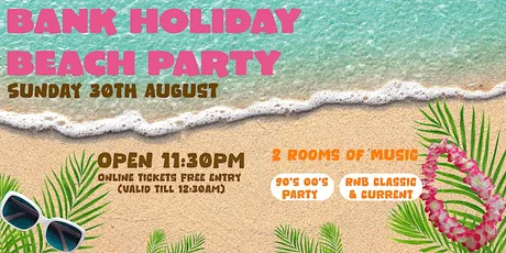 Bank Holiday Beach Party