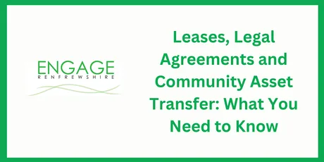 Leases, Legal Agreements and Community Asset Transfer