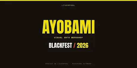 BlackFest 2026 Presents: Visual Arts Workshop with Ayobami