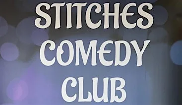 STITCHES COMEDY CLUB - IN AID OF PARKINSON'S CENTRE FOR INTEGRATED THERAPY