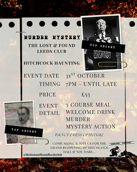 Hitchcock Haunting : Murder Mystery The Lost & Found Leeds Club