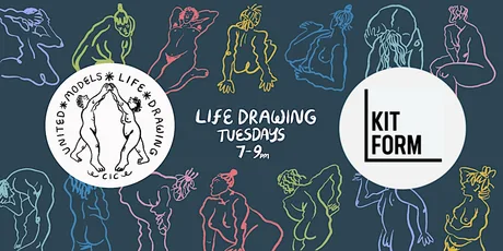 United Models Life Drawing @ Kit Form - Tuesday 8th September