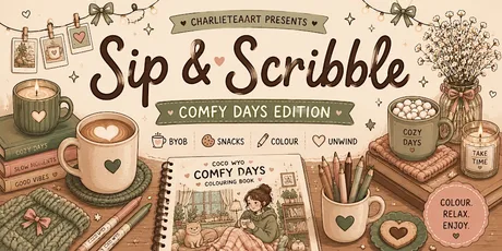 Sip & Scribble: Comfy Days Edition