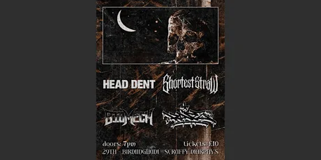 Shortest Straw x Head Dent tour - Birmingham