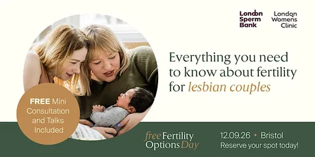 Fertility Options Day: Choices for Lesbian Couples