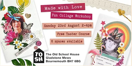 'Made with Love' A Creative & Fun Collage Workshop